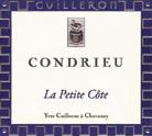 DOMAINE YVES CUILLERON CONDRIEU Yves Cuilleron is an important name in the Northern Rhône.