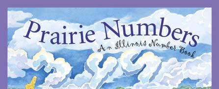 Prairie Numbers An Illinois Number Book Author: Kathy-jo Wargin Illustrator: Kathy O
