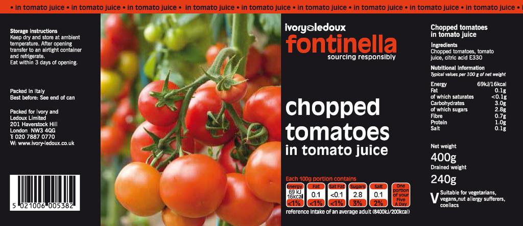Product Specification Product Name: 4 x 6 x 400g Italian Chopped Tomatoes Product Details Legal Product Name: Chopped Tomatoes In Tomato Juice Brand Name: Fontinella Marketing Description: Chopped