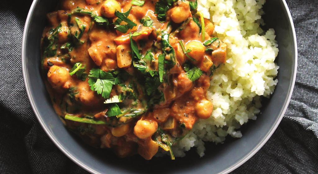 D I N N E R S 20-MINUTE CHICKPEA CURRY OVER CAULIFLOWER RICE YIELDS: 4 SERVINGS PREP TIME: 20 MINUTES 1 bag Frozen Cauliflower Rice 1 tablespoon Olive Oil 1 large Onion, diced 1 teaspoon Garam Masala
