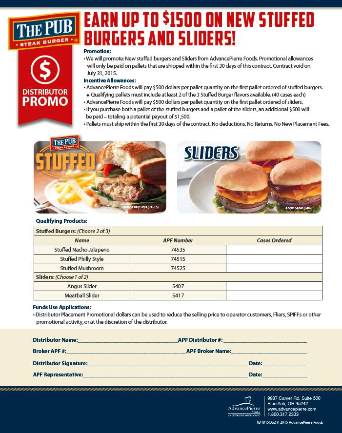 Slider Launch Support Distributor Program tied to the stuffed burgers AdvancePierre Foods will pay $500 dollars per pallet quantity on