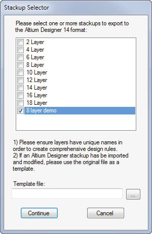 Transferring a Stackup to Altium Designer without a template file An alternative to the above, by somewhat less desirable, is to create the stackup in the ICD Stackup Planner and then export it to