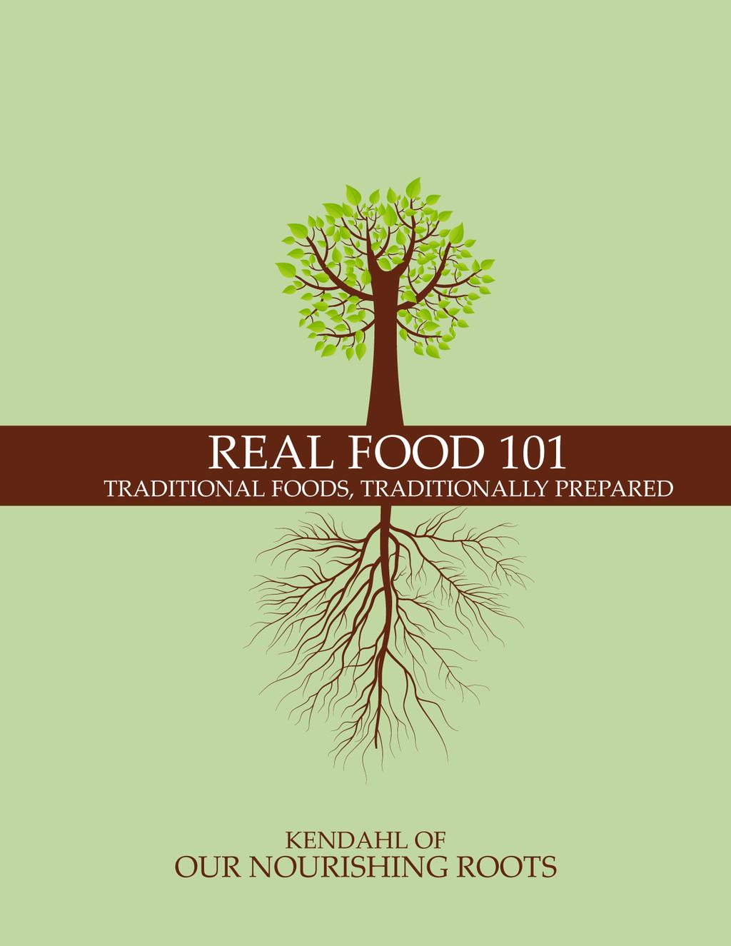 REAL FOOD 101: Traditional