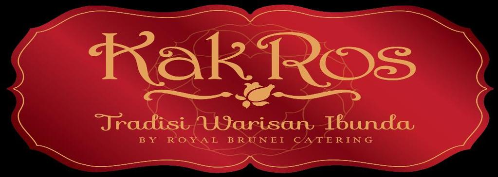 Kak Ros Kiosks are currently situated at all Royal Brunei Catering (RBC) restaurants.