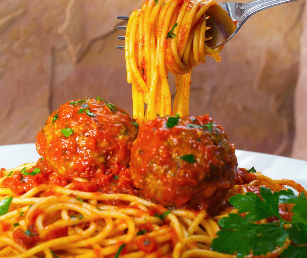 SPECIALTY PASTAS Spaghetti Marinara... 6.95 an old family recipe makes our best the best! Spaghetti & Meatball... 9.90 with our homemade marinara sauce & big all-beef meatball Spaghetti Meat Sauce... 8.