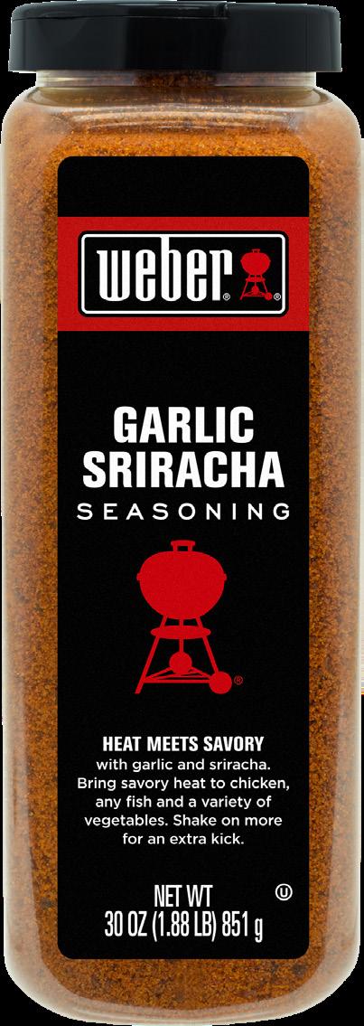 GARLIC SRIRACHA DIP MAKES 1 CUP 1 cup sour cream 1 tablespoon Weber Garlic Sriracha Seasoning 1 teaspoon parsley 2 to 3