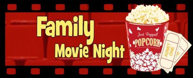 Family Movie Night Weekend Friday May 31 Saturday June 1 10:00 AC Kids Club (Children under 5 must be accompanied by an adult) (Craft) 2:30 MS