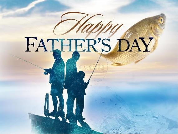 Father s Day Weekend Friday June 14 Saturday June 15 10:30 CH Club Hall Meeting 2:30 CH (South Side) Fishing Derby (Bring your own pole & tackle, we ll provide the bait) 7:00-10:30 MS DJ/Karaoke