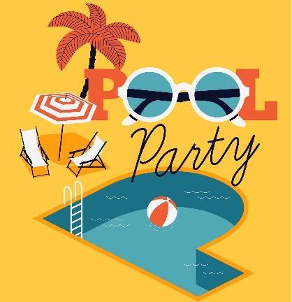 Tropical Pool Party Weekend Friday June 21 Saturday June 22 10:30 CH Meet the Candidates 2:30-6:00 OP Tropical Pool Party DJ, games and fun for the entire family (No Life Guard - No one under 12