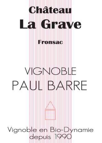 WINE #3 CHÂTEAU LA GRAVE, PAUL BARRE, FRONSAC