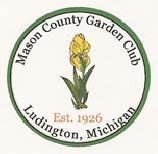 Over the Picket Fence The Mason County Garden Club Quarterly Newsletter (Since 1926-our 87 th year) www.masoncountygardenclub.