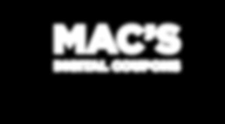 MAC S DIGITAL COUPONS DOWNLOAD OUR DIGITAL COUPONS AND SAVE!! Natural Slices, Shreds, Chunks, Cuts or Crumbles 00-8 Oz. WITH DIGITAL COUPON.