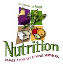 Eating a Gluten-Free Diet at UMass Dining UMass Mission: To contribute to the campus life experience by providing a variety of healthy and flavorful meals featuring local, regional, and world