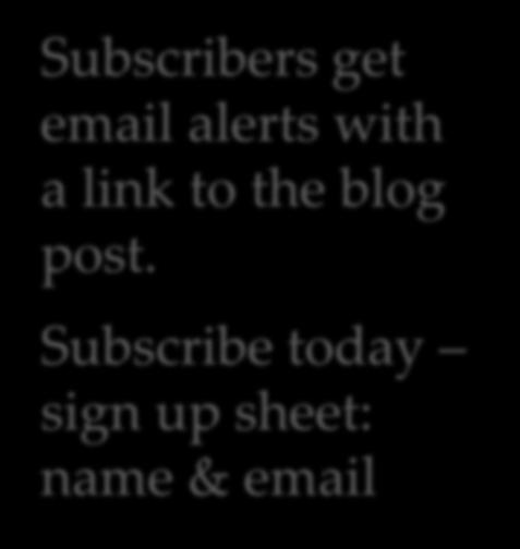 Subscribers get email alerts with a link to
