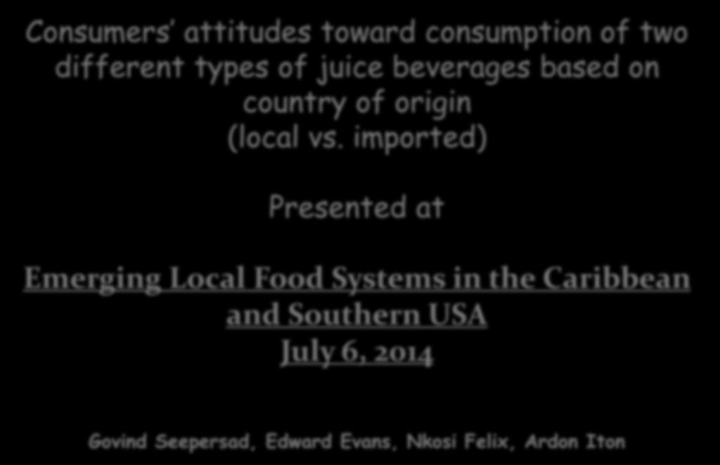 imported) Presented at Emerging Local Food Systems in the Caribbean