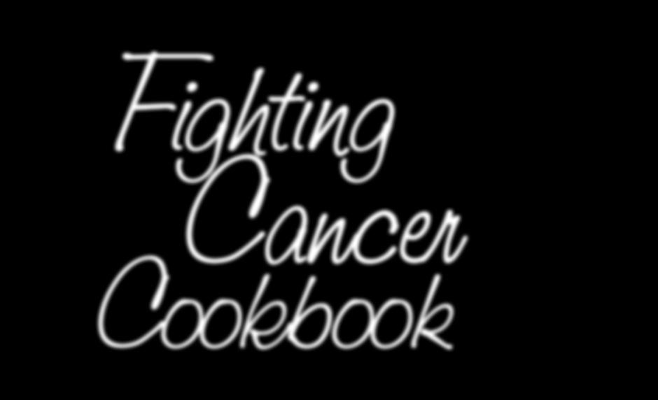 Fighting Cancer Cookbook Provided by Caring For
