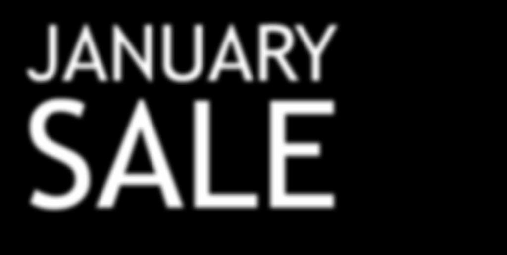 MORE FANTASTIC OFFERS COMING IN JANUARY JANUARY SALE Disclaimer Whilst every effort has been made to ensure