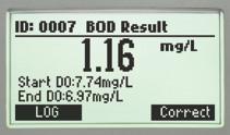 BOD results BOD is calculated in mg per liter from the difference between the initial and final dissolved oxygen BOD parameters and records All necessary parameters for BOD testing can be set and