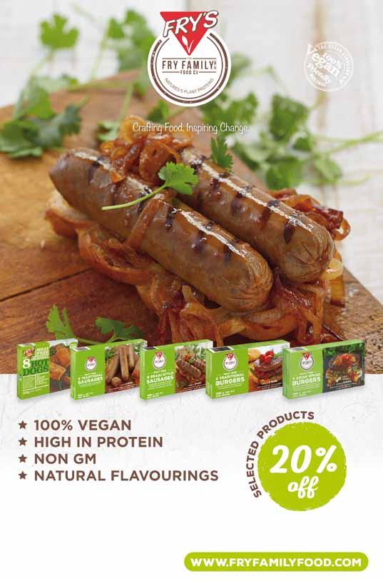 Vegetarian - Fry s JULY OFFERS 8462 8 Traditional Meat Free Sausages 10 x 380g 3828 8 Braai Style Sausages 10 x 380g NOW ONLY 23.11, RSP 3.83, POR 40% Or sell for ONLY 3.