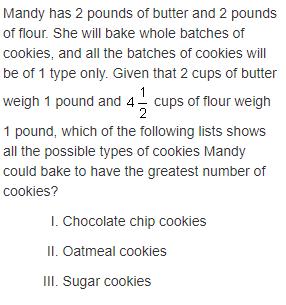 Question 19 Aiden and Mandy are making 3 different types of cookies for a bake sale. Each of the 3 types of cookies require different amounts of butter and flour per batch.