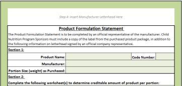 Slide 18 Product Formulation Workbook There is a template available on the ODE CNP website for manufacturer s to complete to document foods in the fruit, vegetable, meat/meat alternate and grain