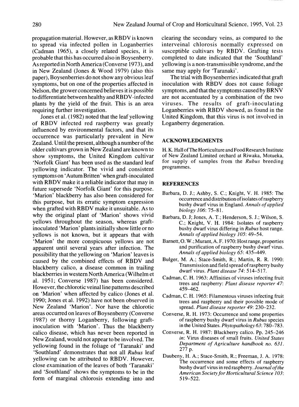 28 New Zealand Journal of Crop and Horticultural Science, 1995, Vol. 23 propagation material.