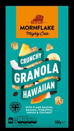 GRANOLA CRUNCHY GRANOLA HAWAIIAN Mornflake Hawaiian Granola is made with the finest oats, expertly milled and toasted in our unique way.