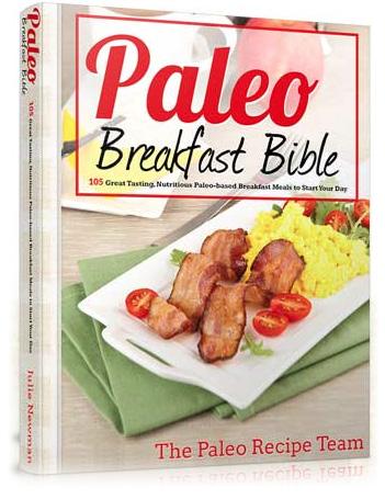 DISCOVER MORE PALEOHACKS COOKBOOKS The Paleo Breakfast Bible Enjoy a variety of delicious, QUICK Paleo Breakfast Recipes (10 minutes or less!