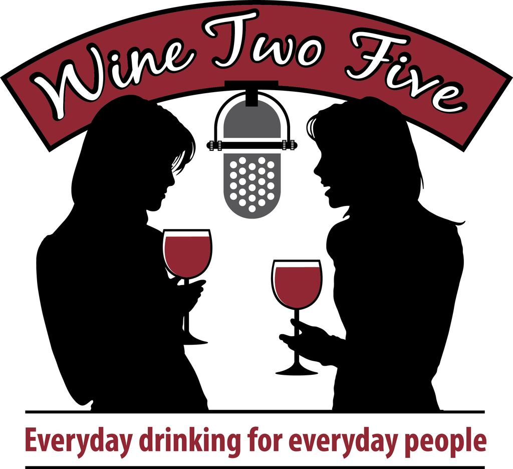 The Wine Two Five Podcast The Show - An entertaining podcast providing weekly pours of wine education - Audience is an engaged, listener base in primarily in Europe, Canada, US - Topics include wine