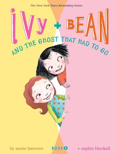 Go book 3: Ivy + Bean Break the Fossil Record book 4: Ivy + Bean Take Care of the Babysitter