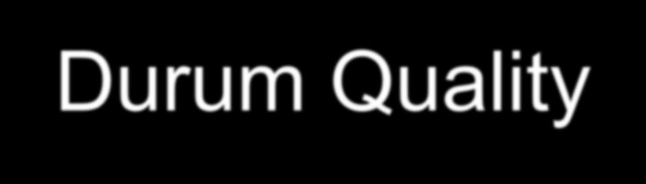 Durum Quality 2010-2015 33