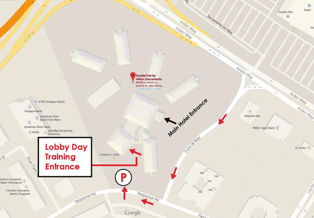 LOBBY DAY TRAINING 2019 LOBBY DAY TRAINING, Tuesday March 5 th DoubleTree Hilton, 2001 Point West Way, Sacramento 95815 In the California Salon 5:30 pm Registration 6:00