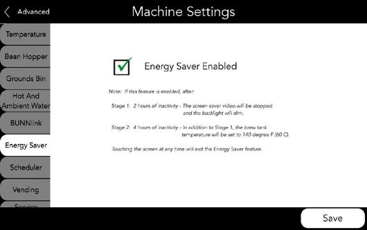 There is no editable information on this screen. Energy Saver. Touching the check box will add the green arrow and enable the Energy Saver feature.