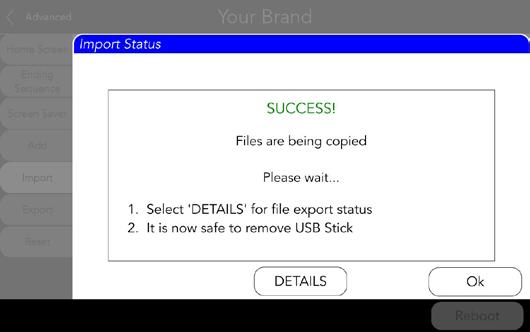 5. A confirmation screen will appear showing the progress of the import. IMPORTING DATA USING USB (Continued) 6.