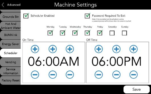 MACHINE SETTINGS (Continued) Scheduler. When Scheduler is enabled, the on/off, times/days of the week can be set to allow vending (brewing/dispensing).