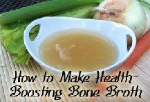 Homemade Bone Broth Yields multiple servings 2 pounds of chicken bones 1 gallon water 1 onion 2 carrots 2 stalks of celery 2 tablespoons Apple Cider Vinegar 1 Tbs (or more) salt, to taste Any other