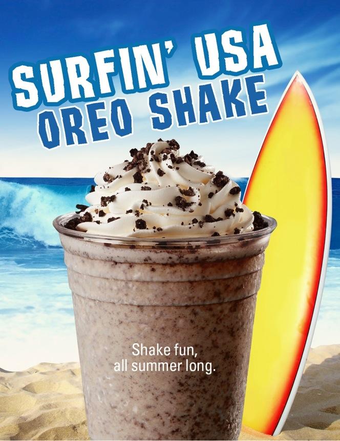 AUGUST Surfin USA OREO Shake Promotion Idea: Shake fun, all summer long Product Build: Chocolate OREO shake with whipped topping and OREO