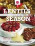 LENTILS SEASON. for every. What's Inside. VOLUME 9 Holiday issue. Baked Triple Cream Brie with Cranberry Lentil Compote pg 5