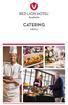 CATERING MENU. Plated Breakfasts 3 Breakfast Buffets 3. Lunch Entrées 4 Lunch Buffets 5 Boxed Lunches 6