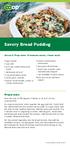 Savory Bread Pudding. Preparation. Serves 8. Prep time: 15 minutes active; 1 hour total.