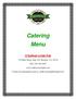 Catering Menu. 754 Elden Street, Suite 102, Herndon, VA, TEL (703)