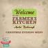 Welcome TO THE KITCHEN FARMER S CHRISTMAS EVENING MENU