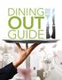 DINING OUT GUIDE. Contents. 6 Chinese Food. Fast Food Greek Food. Indian Food Italian Food. Mexican Food 19. Dining Out Guide 1