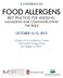 FOOD ALLERGENS BEST PRACTICES FOR ASSESSING, MANAGING AND COMMUNICATING THE RISKS