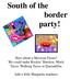 South of the border party!