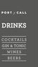 DRINKS COCKTAILS GIN & TONIC WINES BEERS