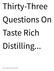 Thirty-Three Questions On Taste Rich Distilling...