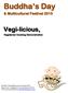Buddha s Day. Vegi-licious, & Multicultural Festival Vegetarian Cooking Demonstration