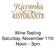 Wine Tasting Saturday, November 11th Noon - 3pm