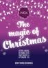 The. magic of. Christmas FESTIVE LUNCHES, DINNERS PARTY NIGHTS & AFTERNOON TEA NOW TAKING BOOKINGS